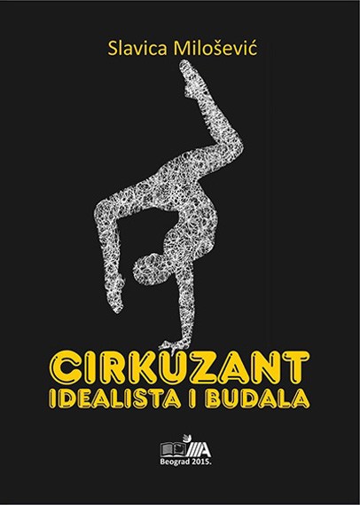 CIRKUZANT IDEALISTA I BUDALA 