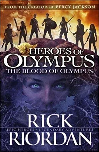 The Blood of Olympus Heroes of Olympus Book 5