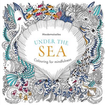 UNDER THE SEA Colouring for Mindfulness 