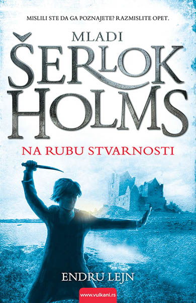 Mladi Šerlok Holms NA RUBU STVARNOSTI 