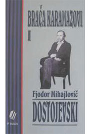 BRAĆA KARAMAZOVI I 