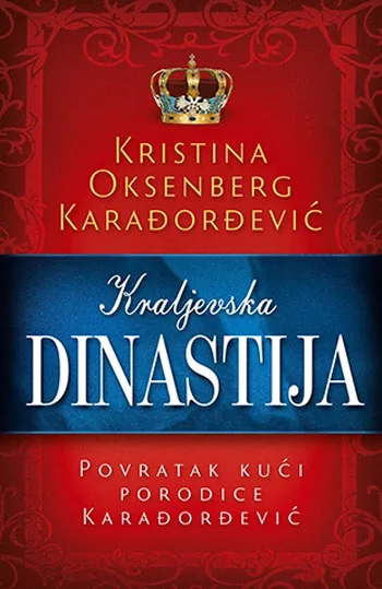 KRALJEVSKA DINASTIJA Povratak kući porodice Karađorđević 