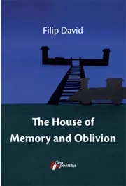 THE HOUSE OF MEMORY AND OBLIVION 