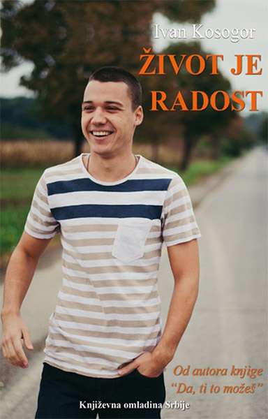 ŽIVOT JE RADOST 