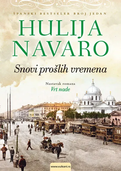 SNOVI PROŠLIH VREMENA 