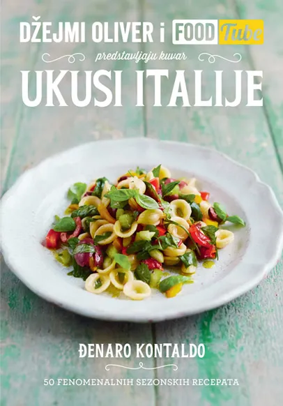 DŽEJMI OLIVER I FOOD TUBE UKUSI ITALIJE 