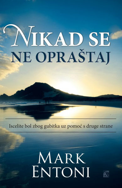 NIKAD SE NE OPRAŠTAJ 