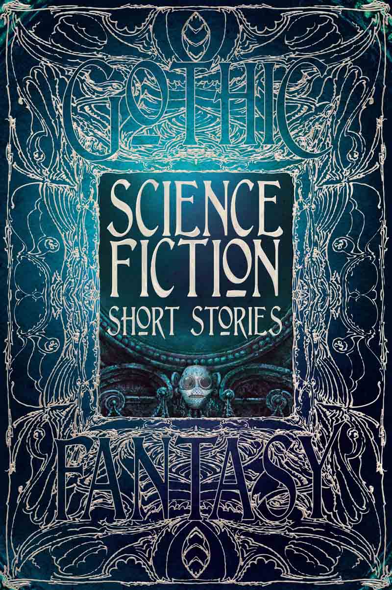 GOTHIC SCIENCE FICTION SHORT STORIES 