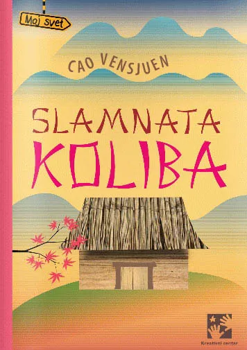 SLAMNATA KOLIBA 
