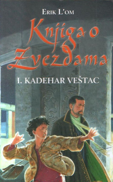 KNJIGA O ZVEZDAMA I DEO KADEHAR VEŠTAC 