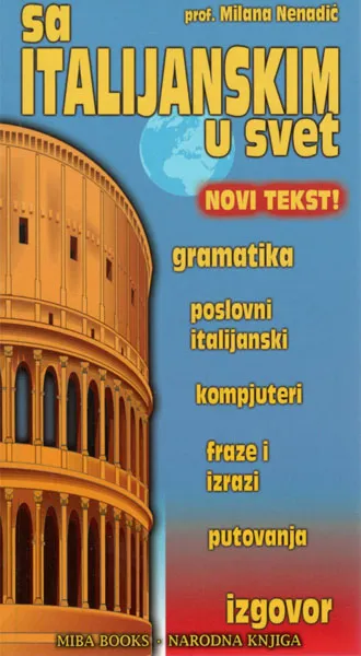SA ITALIJANSKIM U SVET 