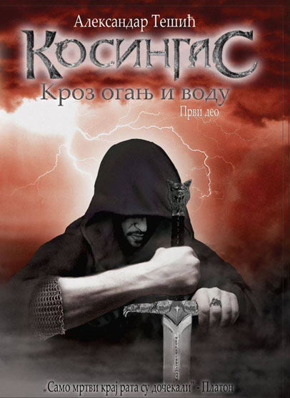 KOSINGAS KROZ OGANJ I VODU 