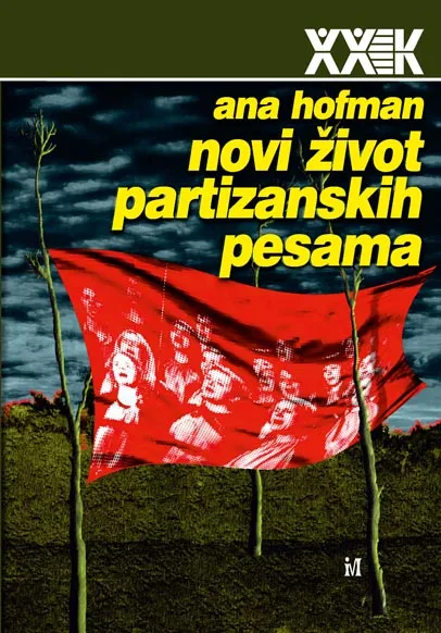 NOVI ŽIVOT PARTIZANSKIH PESAMA 