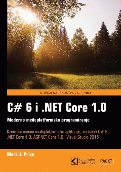 C 6 I NET CORE 1 0 Moderno međuplatformsko programiranje 