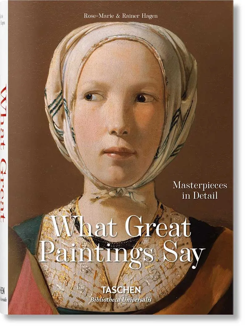 WHAT PAINTINGS SAY 100 Masterpieces in Detail 