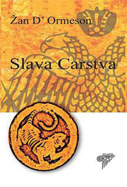 SLAVA CARSTVA 