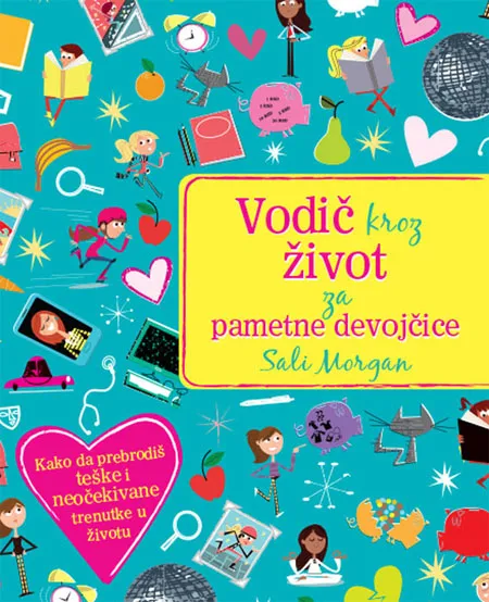 VODIČ KROZ ŽIVOT ZA PAMETNE DEVOJČICE 