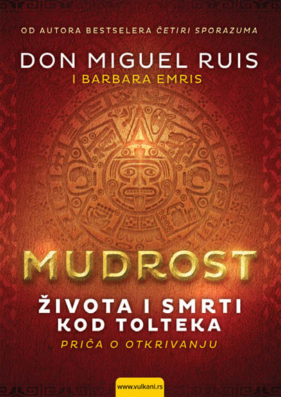 MUDROST ŽIVOTA I SMRTI KOD TOLTEKA 