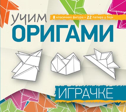 UČIM ORIGAMI Igračke 