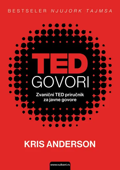 TED GOVORI Zvanični TED priručnik za javne govore 