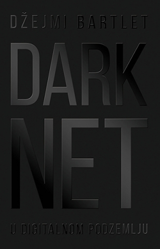 DARKNET U digitalnom podzemlju 