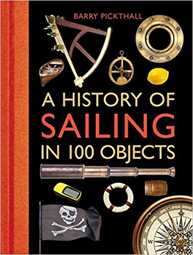 A HISTORY OF SAILING IN 100 OBJECTS 