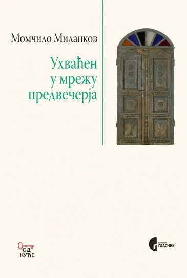 UHVAĆEN U MREŽU PREDVEČERJA 