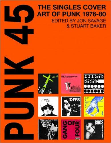 PUNK 45 The Singles Cover Art of Punk 