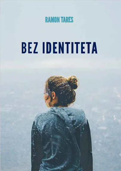BEZ IDENTITETA 
