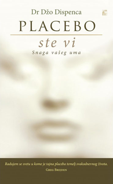 PLACEBO STE VI SNAGA VAŠEG UMA 