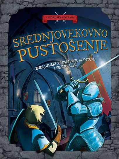 Istorijska potraga SREDNJOVEKOVNO PUSTOŠENJE 