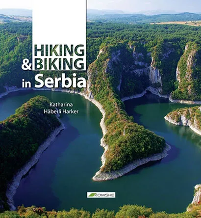 HIKING AND BIKING IN SERBIA 