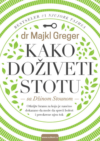 KAKO DOŽIVETI STOTU 