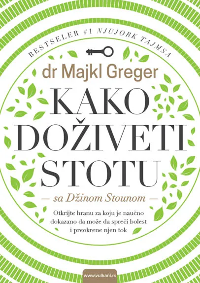 KAKO DOŽIVETI STOTU 
