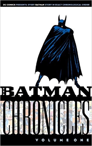 BATMAN CHRONICLES VOL 01 