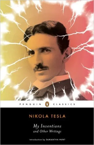 MY INVENTIONS & OTHER WRITINGS