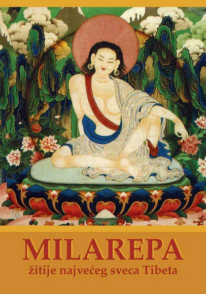 MILAREPA Žitije najvećeg sveca Tibeta 