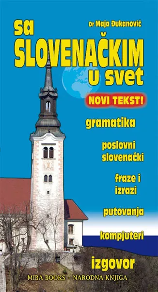 SA SLOVENAČKIM U SVET 