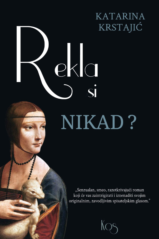 REKLA SI NIKAD 