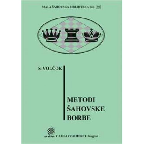 METODI ŠAHOVSKE BORBE 