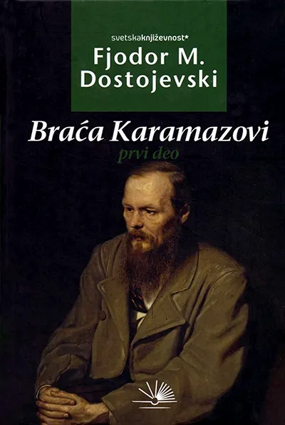 BRAĆA KARAMAZOVI I DEO 