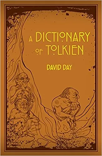 A DICTIONARY OF TOLKIEN 