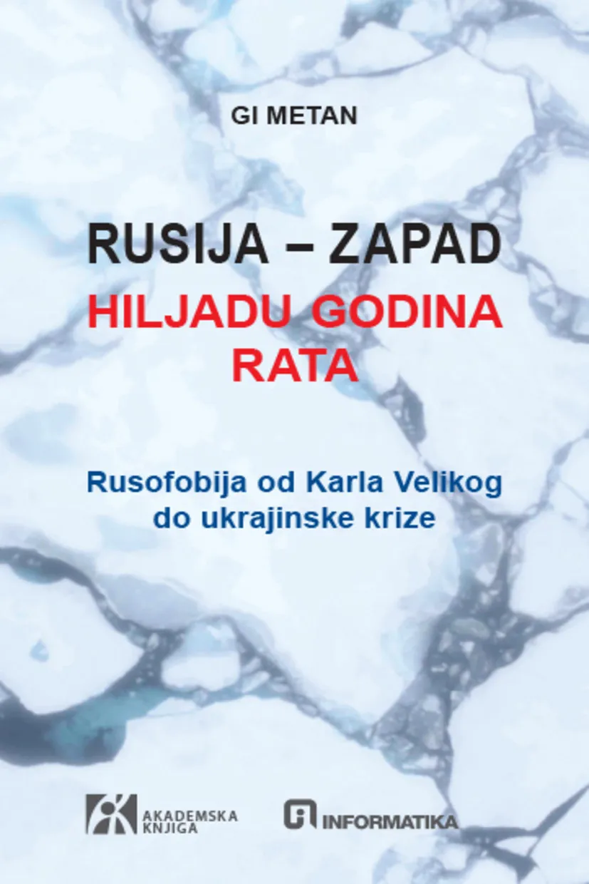 RUSIJA ZAPAD <br />
HILJADU GODINA RAT 