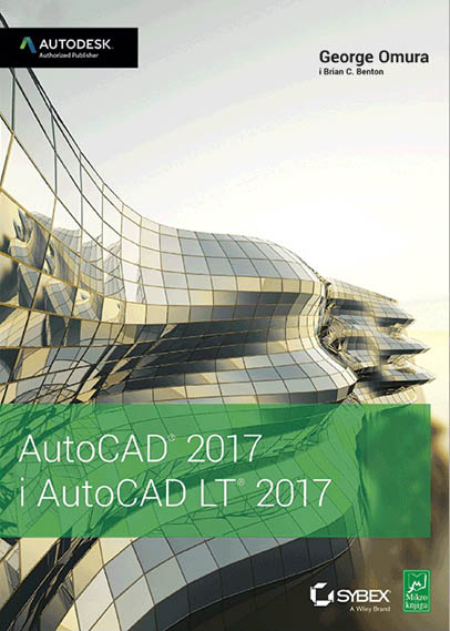 AUTOCAD 2017 I AUTOCAD LT 2017 