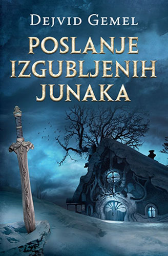 POSLANJE IZGUBLJENIH JUNAKA 