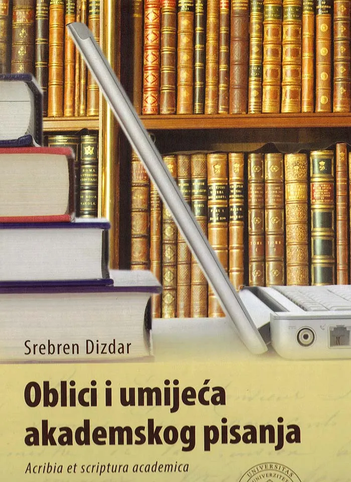 OBLICI I UMJEĆA AKADEMSKOG PISANJA 
