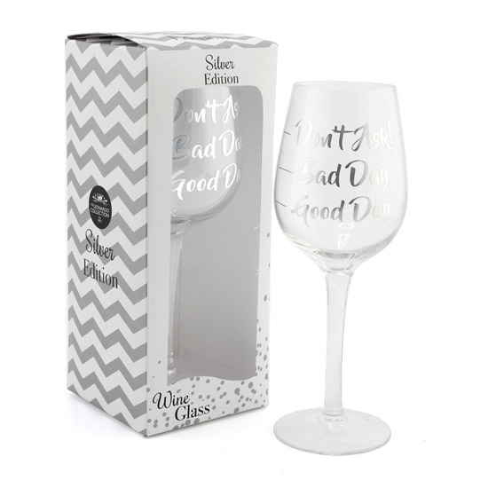 SILVER DONT ASK WINE GLASS 