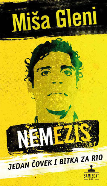 NEMEZIS Jedan čovek i bitka za Rio 