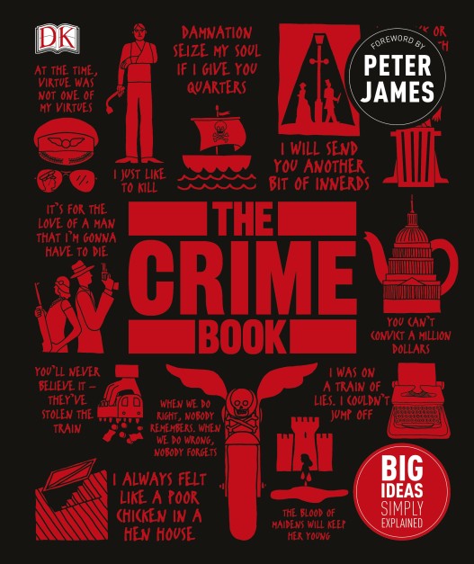 The Crime Book: Big Ideas Simply Explained 