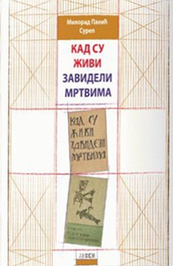KAD SU ŽIVI ZAVIDELI MRTVIMA 